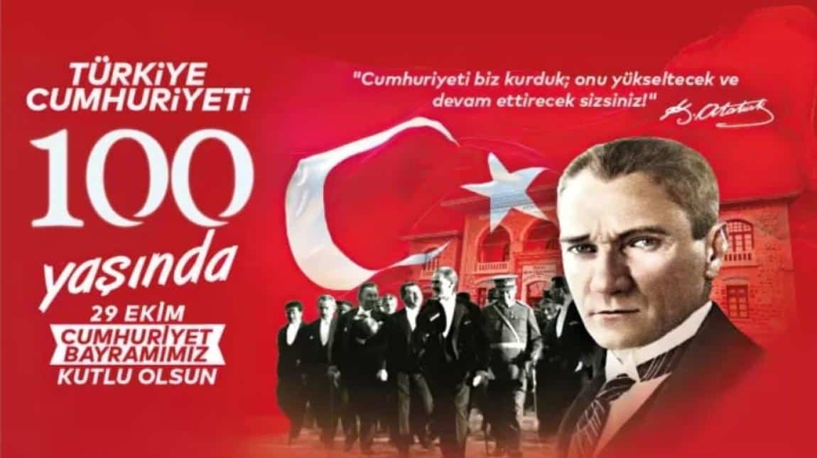 Okulumuzda 29 Ekim Cumhuriyet Bayramı 100. Yıl Coşkusu